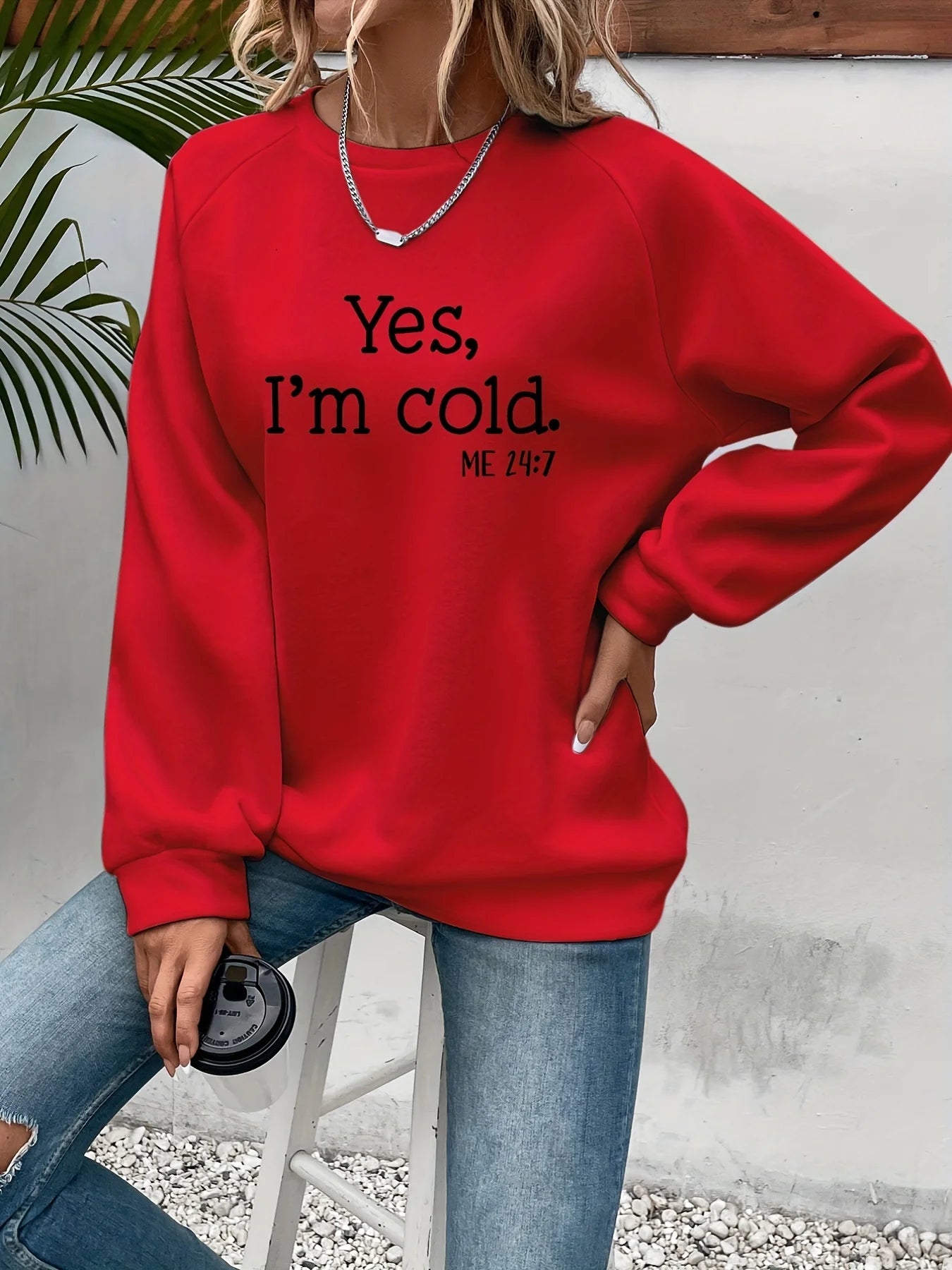 Direct Noble Yes I'm Cold Sweatshirt